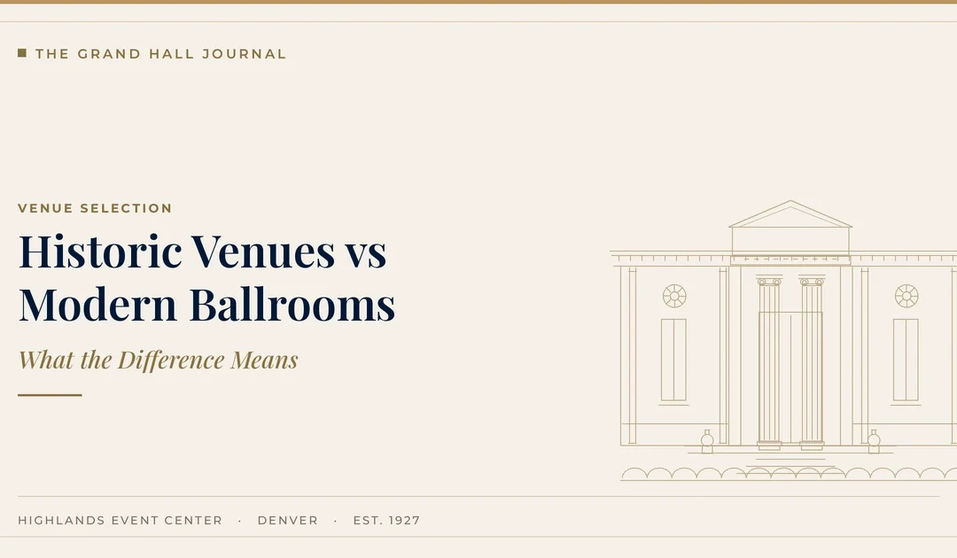Historic Venues vs. Modern Ballrooms: What the Difference Means for Your Wedding