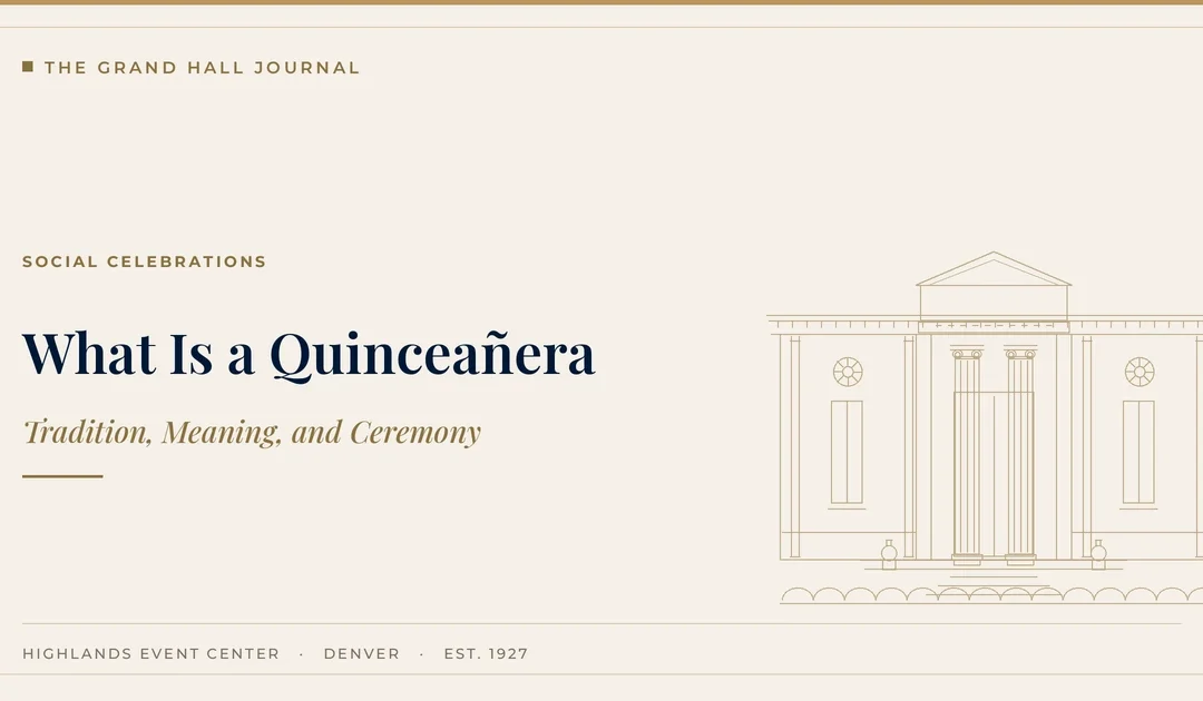 What Is a Quinceañera: Tradition, Meaning, and Ceremony Guide
